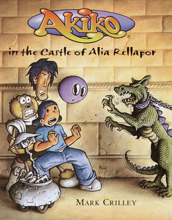 Title details for Akiko in the Castle of Alia Rellapor by Mark Crilley - Wait list